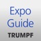 Information made simple: The TRUMPF ExpoGuide is your ideal companion for future trade fair visits