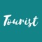 Tourist is the NO-STRESS travel App