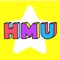 > HMU = Hit Me Up
