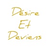 Désire Et Deviens