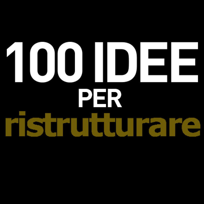 100 Idee per Ristrutturare app