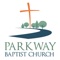 Download the official Parkway Baptist Church App to stay up to date on all ministry opportunities and the latest sermons