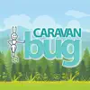 Caravan Bug problems & troubleshooting and solutions
