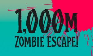 1000m Zombie Escape!