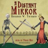 A Distant Mirror (by Barbara W. Tuchman)