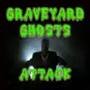 Graveyard Ghosts Attack App Feedback