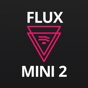 Flux Mini 2 app download