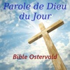 Parole de Dieu du Jour Bible Ostervald