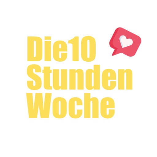 Die 10 Stunden Woche