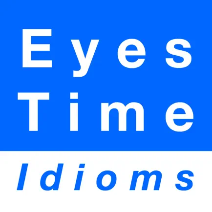 Eyes & Time idioms Cheats