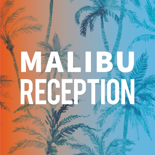 Malibu Reception