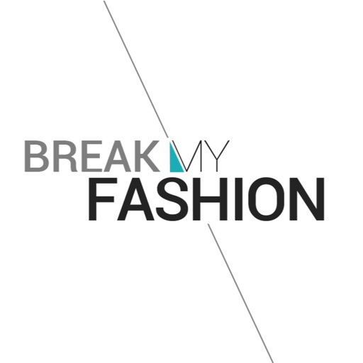 Break My Fashion