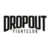 Dropout Fight Club Official delete, cancel