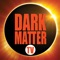 Dark Matter TV is an A-VOD app / Fast Channel that is available in the US, Brazil, Mexico, Spain, and Italy