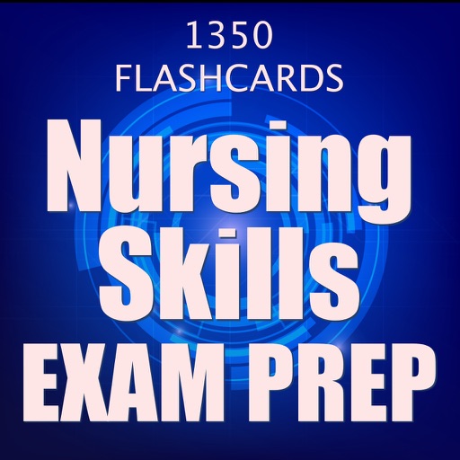 Nursing Skills Exam Review 1350 Flashcards.Exam