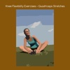 Knee flexibility exercises quadriceps stretches