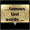 Famous last words stickers App Delete