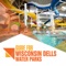 Wisconsin Dells Water Parks is a group of entertainment attractions, rides, and other events in a location for the enjoyment of large numbers of people