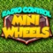 Mini Wheels