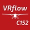 Boost your learning rate with VRflow C152, an advanced, interactive cockpit procedure trainer for the C152