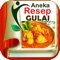 Resep Aneka Masakan Gulai merupakan aplikasi Gratis yang menyajikan cara membuat gulai dan cara memasak gulai dengan berbagai macam variasi Mulai dari bahan Daging, Ayam, Telur, Bebek, Daun singkong, Sambal dan lain-lain selera seluruh nusantara