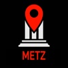 Metz Guide Voyage Monument Tracker - Carte Offline