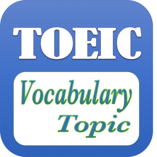 TOEIC Vocabulary With Topics - Full iOS App