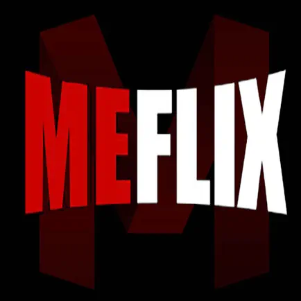 MEFLIX : Movies & Showtime Cheats