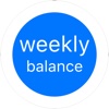 Weekly Balance