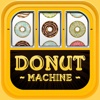 Donut Machine - Sweetest slot game ever..!!