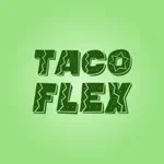 Taco Flex App Positive Reviews