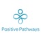 Positive Pathways