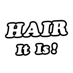 HAIR It Is!