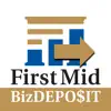 First Mid Business Deposit problems & troubleshooting and solutions