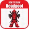 Draw Deadpool