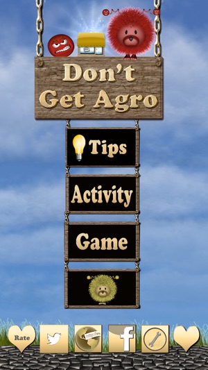 Don't Get Agro!  Play..Learn..Chill