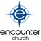 Welcome to the Encounter Church app