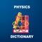 İf you are a student or professional  and Looking for the best Physics dictionary