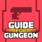 Guide + for Enter the Gungeon