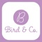 Welcome to the Bird and Co Boutique App