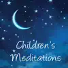 Children’s Sleep Meditations problems & troubleshooting and solutions