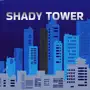 Shady Tower