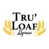 Tru Loaf Express