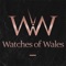 Watches Of Wales - Cardiff, UK
