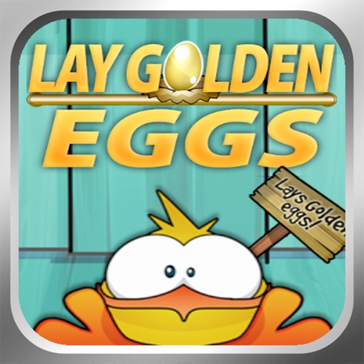 Lay Golden Eggs LT