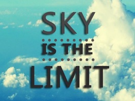 The Sky is The Limit - Quotes