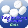 Tablet Drug Dosages Quiz