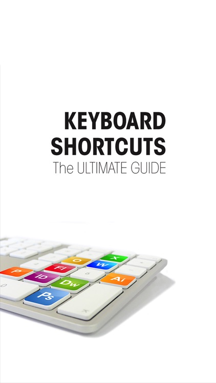 Keyboard Shortcuts - The Ultimate Guide