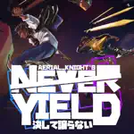 Aerial_Knight's Never Yield App Positive Reviews