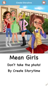 Mean Girls - by Create Storytime screenshot #1 for iPhone